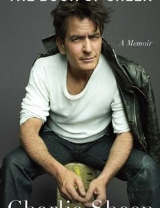The Book of Sheen: A Memoir by Charlie Sheen