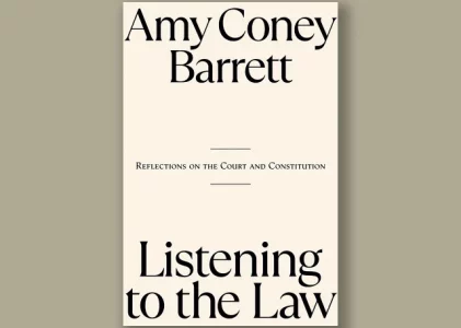 Listening to the Law: Reflections on the Court and Constitution by Amy Coney Barrett