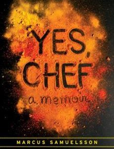 Yes, Chef by Marcus Samuelsson